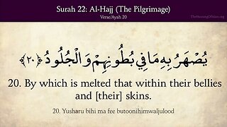 English Quran | Chapter 22 | Surah Al-Hajj ( The Pilgrimage )