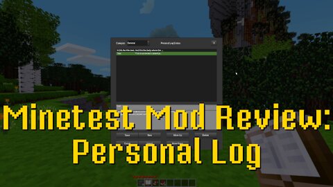 Minetest Mod Review: Personal Log