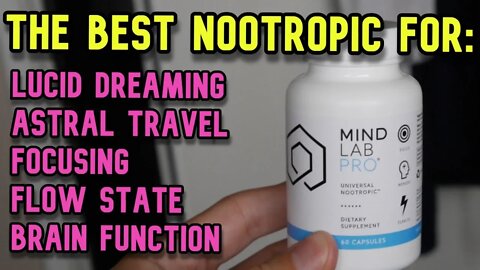 💎 The Best Nootropic For Lucid Dreaming, Astral Travel And Focusing