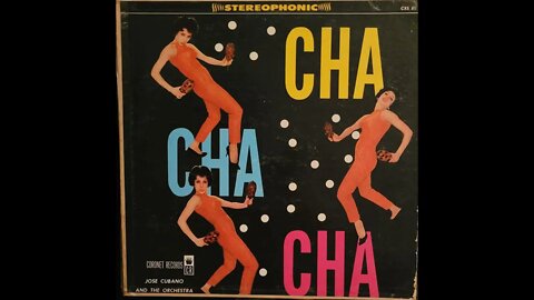 Jose Cubano and the Orchestra – Cha Cha Cha