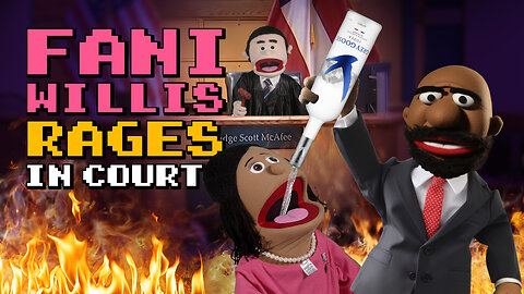 Out-Of-Control Fani Willis RAGES in Court | Puppetgate Ep. 21