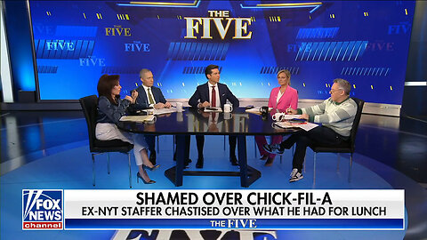 'The Five': Former New York Times Staffer Shamed For Liking Chick-fil-A