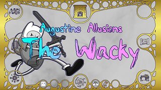 Augustine Allusions: The Wacky – Around the Hearth 2023