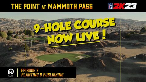The Point at Mammoth Pass 9-Hole Course Design is LIVE!!!