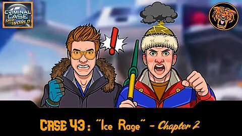 Save the World: Case 43: "Ice Rage" - Chapter 2