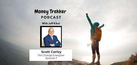 Ep. 7 - How Teams Can Function in the New Remote World ( Scott Carley)