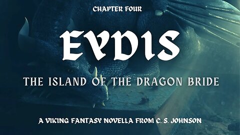 Eydis: The Island of the Dragon Bride, Chapter 4