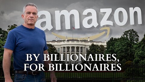 Robert F. Kennedy Jr. Describes What Happens When Corporations Like Amazon Take Over