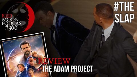 #TheSlap | The Adam Project Review | RMPodcast Episode 366