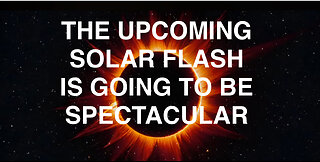 THE UPCOMING SOLAR FLASH 💥🌘 IS GOING TO BE SPECTACULAR! ITS DIVINE ENERGY 4 U & ME 🥰🩷