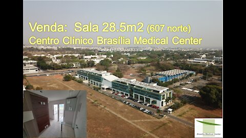 VENDO-Sala 28.5 m2-Asa Norte- Brasilia Medical Center #centroclinico