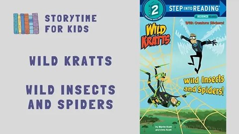 🦋 Wild Kratts 🦟 Wild Insects and Spiders! 🦗 by Martin Kratt and Chris Kratt @Storytime for Kids