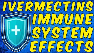 How Ivermectin Improves the Immune Response by Acting as an Immunomodulator! -