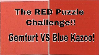 The Red Puzzle Challenge! Gemturt Impossible Magma VS Blue Kazoo Red!
