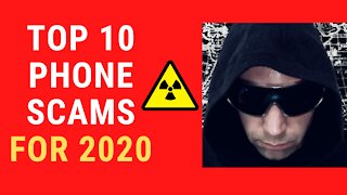 Top 10 Phone Scams in 2020