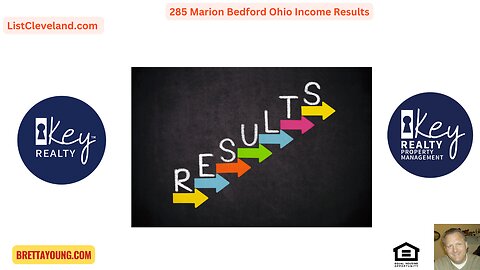 Exceptional Real Estate:285 Marion Bedford Ohio Income Results