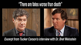 Excerpt from Tucker Carlson's interview with Dr. Bret Weinstein on Jan. 5, 2024