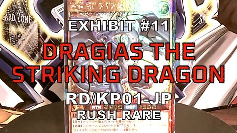 DRAGIAS THE STRIKING DRAGON RD/PK01-JP | YU-GI-OH! Exhibit #11 | Rush Rare