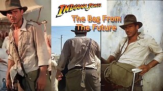 Indiana Jones Cosplay Part 2: The Bag From The Future