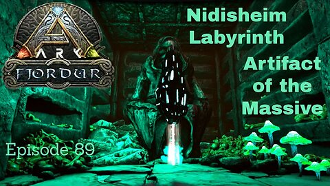 Nidisheim Labyrinth and the Artifact of the Massive! - ARK Fjordur - Episode 89