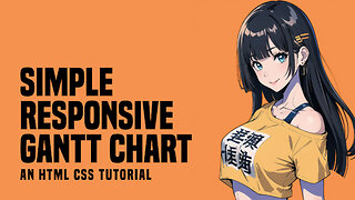 Simple Responsive Gantt Chart With HTML CSS