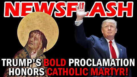 President Trump's POWER MOVE! Honors Catholic MARTYR! | NEWSFLASH