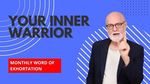 Your Inner Warrior - Exhortation