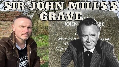 Sir John Mill's Grave - Famous Graves