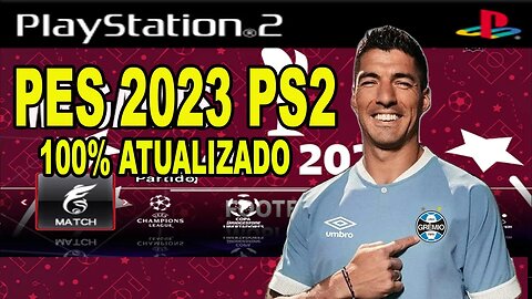 NOVO ! PES 2023 (PS2) VERSÃO JANEIRO DOWNLOAD ISO GRÁTIS