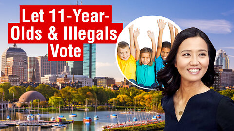 Boston Mayor's Shocking Proposal: Letting 11-Year-Olds and Illegals Vote on the Budget!