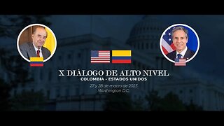 🎥Instalación del X Diálogo de Alto Nivel Colombia - Estados Unidos, Departamento de Estado👇👇