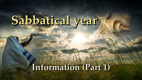 BCP: Sabbatical year – information (Part 1)