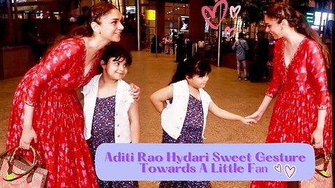 Aditi Rao Hydari Sweet Gesture Towards A Little Girl Fan 💜😍🔥📸