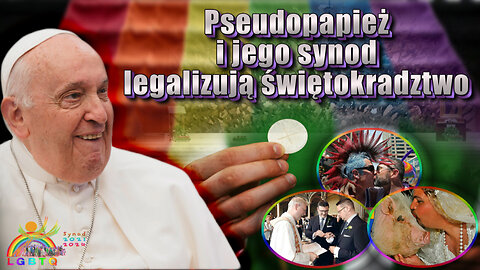 BKP: Pseudopapież i jego synod legalizują świętokradztwo