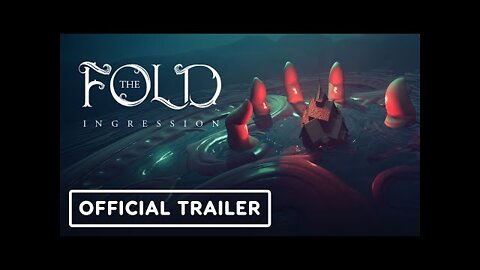 The Fold: Ingression - Gameplay Reveal Trailer