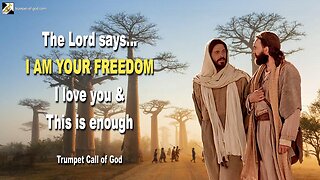 Rhema Oct 1, 2023 🎺 YahuShua says... I AM YOUR FREEDOM… I love you and this is enough