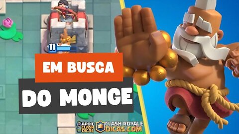 CLASH ROYALE - EM BUSCA DO MONGE #12