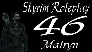 Skyrim part 46 - Ghosting Gulum [roleplay series 1 Malryn]