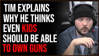 Tim Explains Why He Believes Even CHILDREN Should Be Able To Own Guns