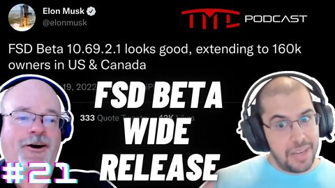 Finally a Wider Release of FSD Beta | Tesla Motors Club Podcast #21