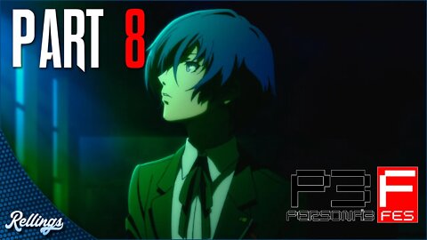 Persona 3 FES (PS2) Playthrough | Part 8 (No Commentary)