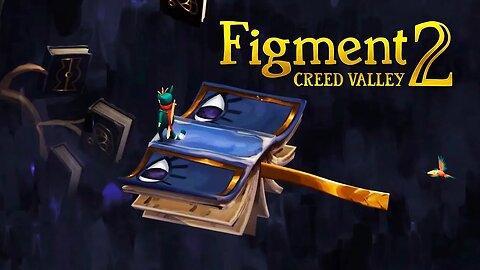 FIGMENT 2: CREED VALLEY - #3: PUZZLES DO LABIRINTO ÉTICO