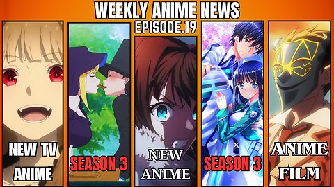 Weekly Anime News Episode 19 | WAN 19