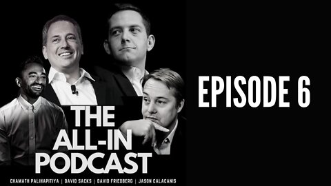 ALL-IN PODCAST - EP 6