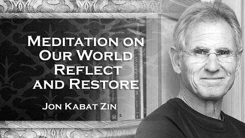 Meditation with Anderson Coope, Jon Kabat Zin