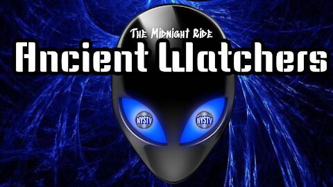 MR: Ancient Watchers: Channeling Entities, Fallen Angel Texts, Aliens, UFO'S 9/10/2017