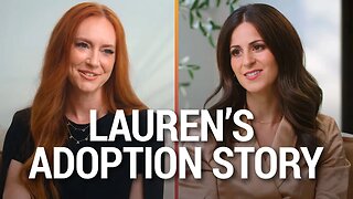 The Beauty Of ADOPTION w/ Lauren Green McAfee