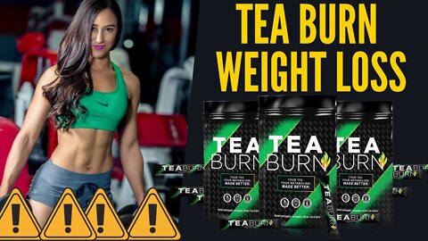 Tea Burn Review 2022 My Real Experience