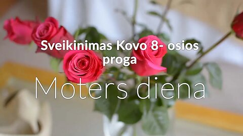 ★★★★★ Sveikinimas su Kovo 8 - ają Tarptautinė moterų diena