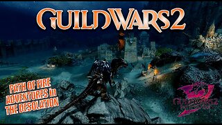 GUILD WARS 2 PATH OF FIRE 0044 Mor Tah Meth ADVENTURES in THE DESOLATION Pt.1